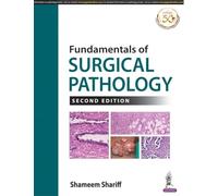 Fundamentals of Surgical Pathology