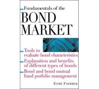 Fundamentals of The Bond Market (Fundamentals of Investing)