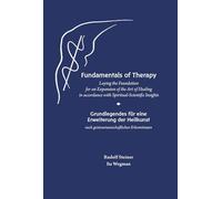 Fundamentals of Therapy: Laying the Foundation for an Expansion of the Art of Healing in Accordance with Spiritual-Scientific Insights: Grundlegendes ... Erkenntnissen (Cw 27)