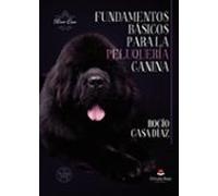 Fundamentos Básicos Para La Peluquería Canina