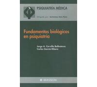 Fundamentos biologicos en psiquiatria