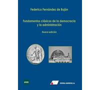 Fundamentos Clásicos De La Democracia Y La Administración