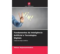 Fundamentos da Inteligência Artificial e Tecnologias Digitais: Coleção de artigos científicos