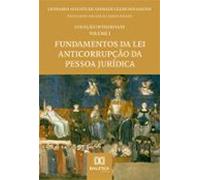Fundamentos Da Lei Anticorrupção Da Pessoa Jurídica (ebook)