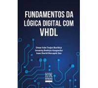 Fundamentos Da Lógica Digital Com Vhdl (ebook)