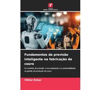 Fundamentos da previsão inteligente na fabricação de couro