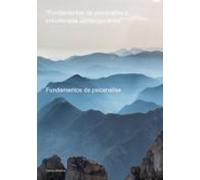 Fundamentos Da Psicanálise E Psicoterapia Contemporânea (ebook)