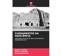 FUNDAMENTOS DA RESILIÊNCIA: HISTÓRIAS OCULTAS DO AÇO E DA PEDRA NA ENGENHARIA CIVIL