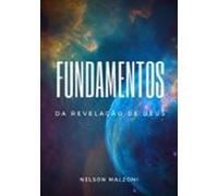 Fundamentos Da Revelação De Deus (ebook)