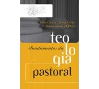 Fundamentos Da Teologia Pastoral (ebook)