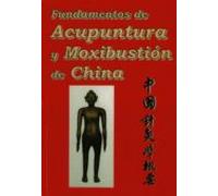 Fundamentos De Acupuntura Y Moxibustion De China