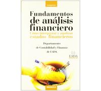 Fundamentos de análisis financiero : cómo interpretar y analizar estados financieros