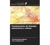 Fundamentos de biología estructural y celular