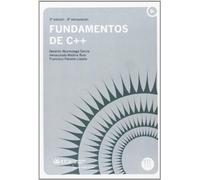 Fundamentos de C++: 4 (Manuales. Ingeniería y Arquitectura)
