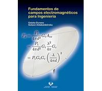 Fundamentos de campos electromagnéticos para Ingeniería (Manuales Universitarios - Unibertsitateko Eskuliburuak)