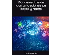 Fundamentos de comunicaciones de datos y redes (Smt. Casa de publicaciones en memoria de Jay Devi Sachan)