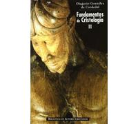 Fundamentos de cristología. II: Meta y misterio: 2 – Bac – (NORMAL)