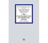 Fundamentos de Derecho Penal: Parte general (Derecho - Biblioteca Universitaria de Editorial Tecnos)
