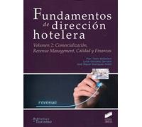 Fundamentos De Direccion Hotelera (vol. 2): Comercializacion Revenue