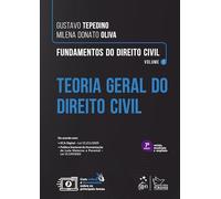 Fundamentos de Direito Civil - Teoria Geral do Direito Civil - Vol.1 - 7ª Edição 2026