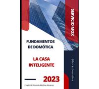 Fundamentos de Domótica la casa Inteligente