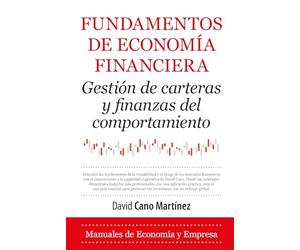 Fundamentos de economía financiera; Gestión de carteras y finanzas del comportamiento (Economía y Empresa)