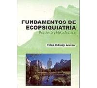 Fundamentos De Ecopsiquiatria: Psiquiatria Y Medio Ambiente