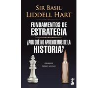 Fundamentos de estrategia; ¿Por qué no aprendemos de la historia?