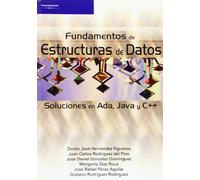 Fundamentos De Estructuras De Datos: Solucione En Ada Java Y C++