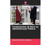 Fundamentos de Ética na Administração Pública