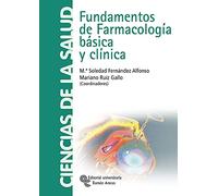 Fundamentos de farmacología básica y clínica