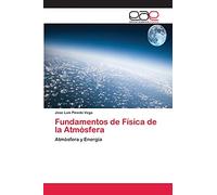 Fundamentos de Física de la Atmósfera: Atmósfera y Energía