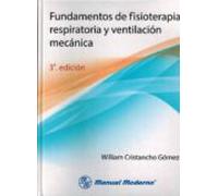 Fundamentos De Fisioterapia Respiratoria Y Ventilacion Mecanica