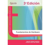 Fundamentos de Hardware 3ª Edición (SIN COLECCION)