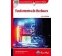 Fundamentos del Hardware (GRADO SUP.). (INFORMATICA GENERAL)