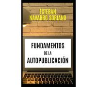 FUNDAMENTOS DE LA AUTOPUBLICACIÓN