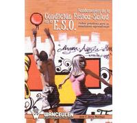 Fundamentos De La Condición Física-Salud En La E.S.O.: Fichas Prácticas Para Su Enseñanza-Aprendizaje
