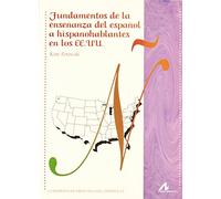 Fundamentos de la enseñanza del español a hispanohablantes en los EE.UU. (Cuadernos de didáctica del español/LE)