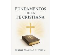 Fundamentos de la Fe Cristiana