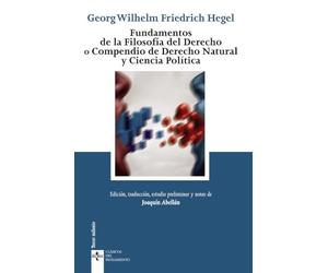 Fundamentos de la Filosofía del Derecho: o Compendio de Derecho Natural y Ciencia Política (Clásicos - Clásicos del Pensamiento)
