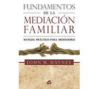 Fundamentos De La Mediacion Familiar