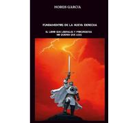 FUNDAMENTOS DE LA NUEVA DERECHA: EL LIBRO QUE LIBERALES Y PROGRESISTAS NO QUIEREN QUE LEAS