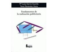 Fundamentos De La Realizacion Publicitaria