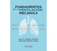 Fundamentos de la ventilación mecánica: 0 (Medicina y Ciencias de la Salud)