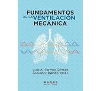 Fundamentos De La Ventilación Mecánica