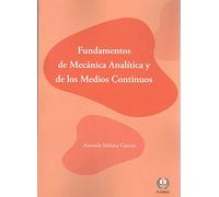Fundamentos de Mecánica analítica y de los medios continuos