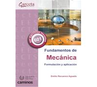 Fundamentos de mecánica (COLEGIO INGENIEROS CAMINOS,CANALES Y...)