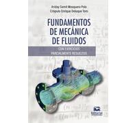 Fundamentos de mecánica de fluidos: Con ejercicios parcialmente resueltos