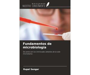 Fundamentos de microbiología: Se centra en los intrincados detalles de la vida microbiana.