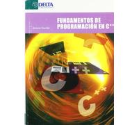 Fundamentos de programación en C++ (SIN COLECCION)